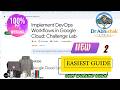 Implement DevOps Workflows in Google Cloud: Challenge Lab | NEW #GSP330 #qwiklabsarcade2026
