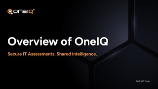 OneIQ Overview
