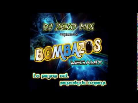 Dj ZeKo MixXx - Bombazos Megamix 1 (Mix Merengue Bomba)