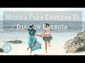 🎵 MÚSICA MOTIVACIONAL PARA EMPEZAR EL DÍA CON ENERGÍA 😃🌟 - Music Therapy