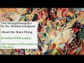 Practical Philosophy: Part 5. The Nature of Normative Theories