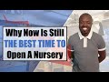 Why Now Is STILL the Best Time to Open a Nursery | Recession-Proof Your Future in Childcare