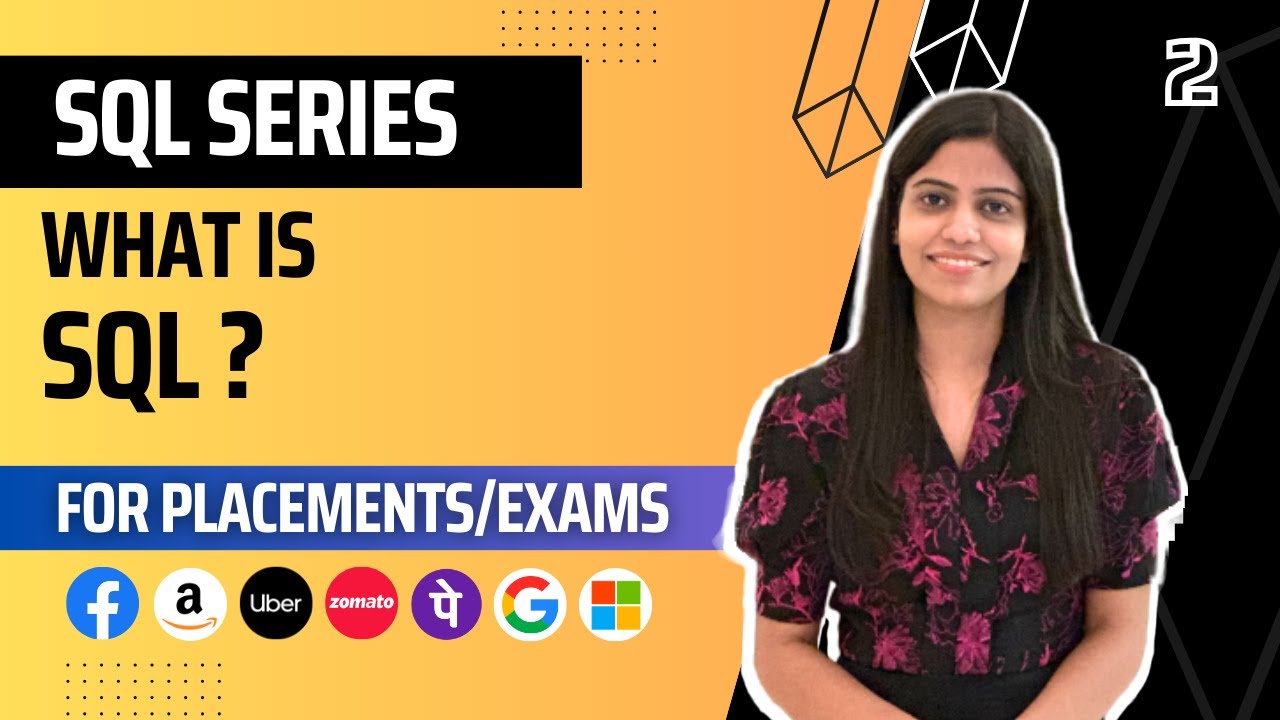 L2 : What is SQL | Complete SQL Course 2024 | Jobs | Placements - YouTube