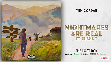 YBN Cordae - Nightmares Are Real Ft. Pusha T (The Lost Boy)