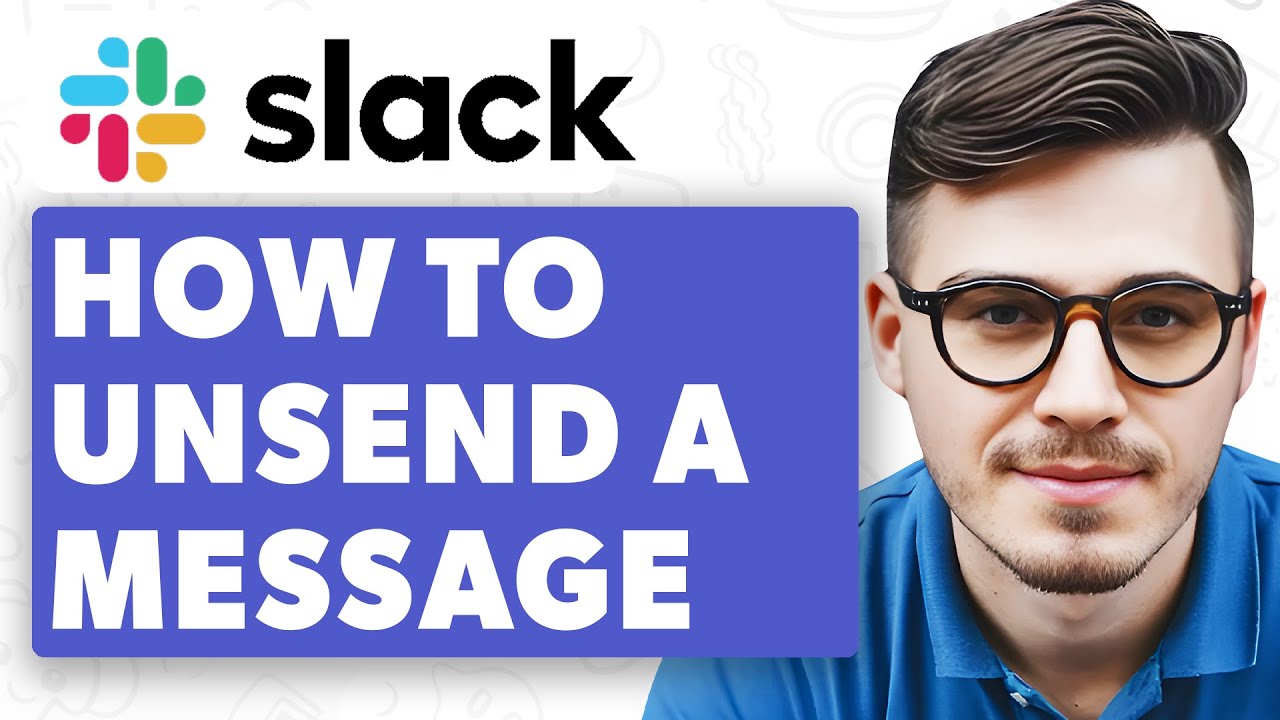 How To Unsend A Message On Slack [2025 Guide]