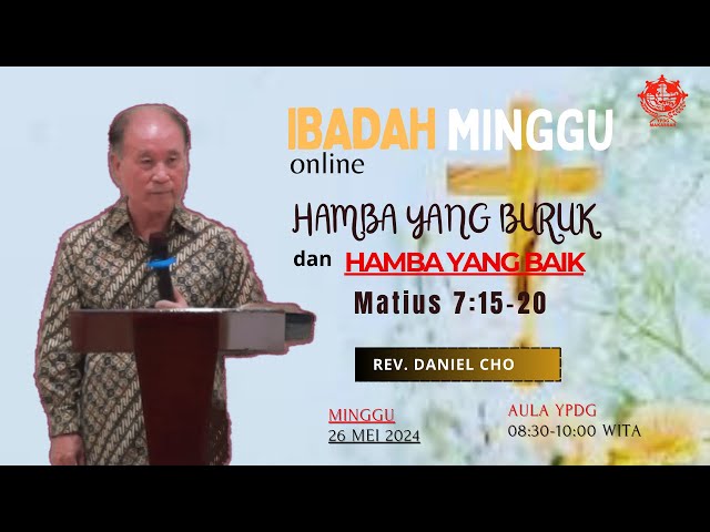 part 2 POHON YANG BURUK, POHON YANG BAIK Matius 7:15-20// Rev. Daniel Cho class=