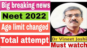 Total Attempt for neet 2022 Changed || AGE limit Changed for neet 2022 || Neet 2022