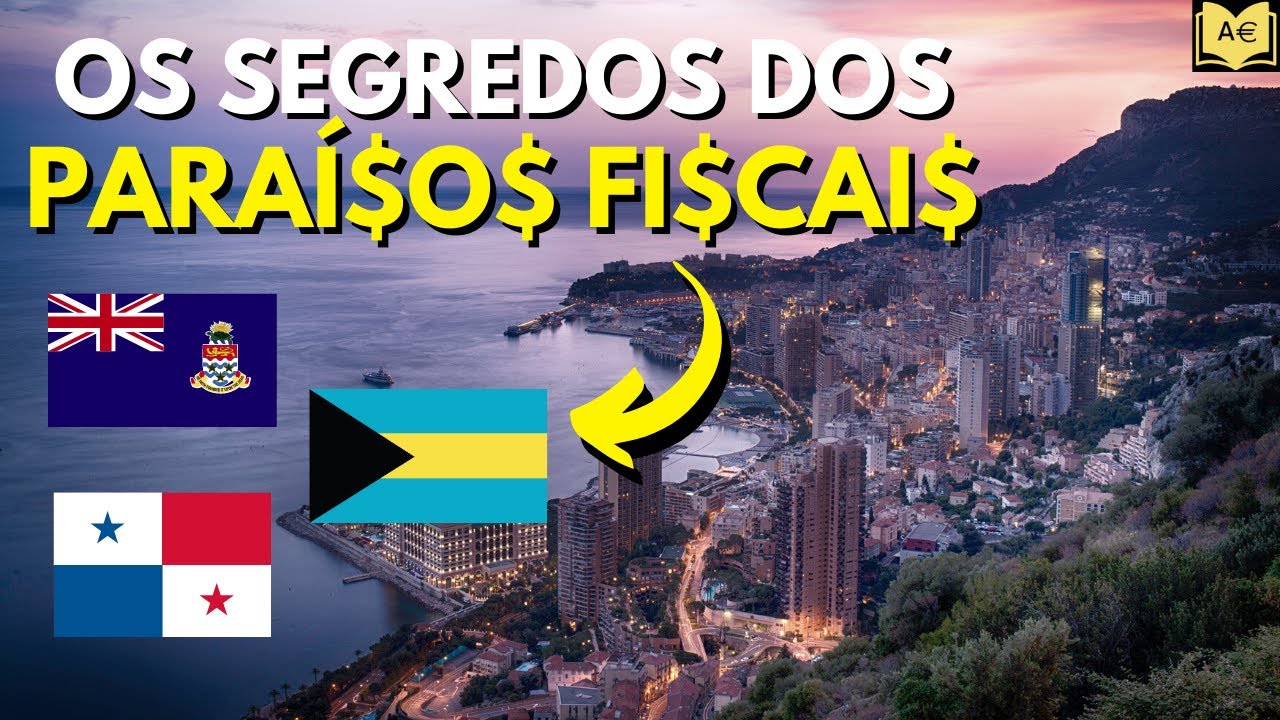 COMO FUNCIONAM OS PARAÍSOS FISCAIS? - YouTube