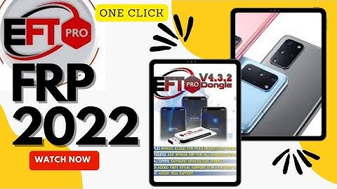 FRP 2022 EFT Pro || All Samsung Free One Click FRP || One Click Reset FRP 2022 || Direct Erase FRP
