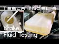 Tesla Model 3 - Brake Fluid Testing