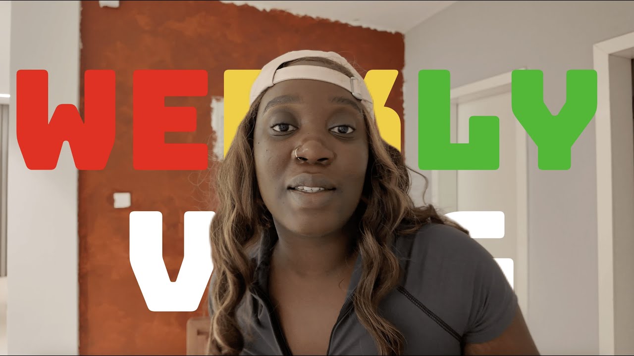WEEKLY VLOG : PAINTING MY WALL FAIL, GOING ON A FUFU DATE, RENOVATING MY HOUSE - ACCRA LIVING 🇬🇭