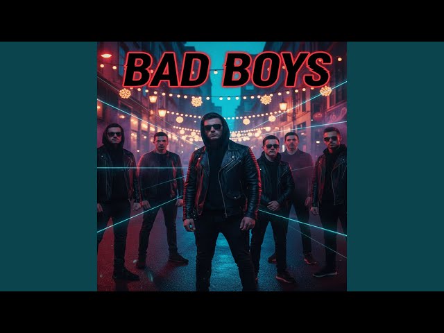 Bad Boys