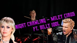 MILEY CYRUS FT. BILLY IDOL - NIGHT CRAWLING (DRUM COVER)