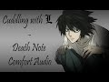 Cuddling with L - Death Note Character Comfort Audio