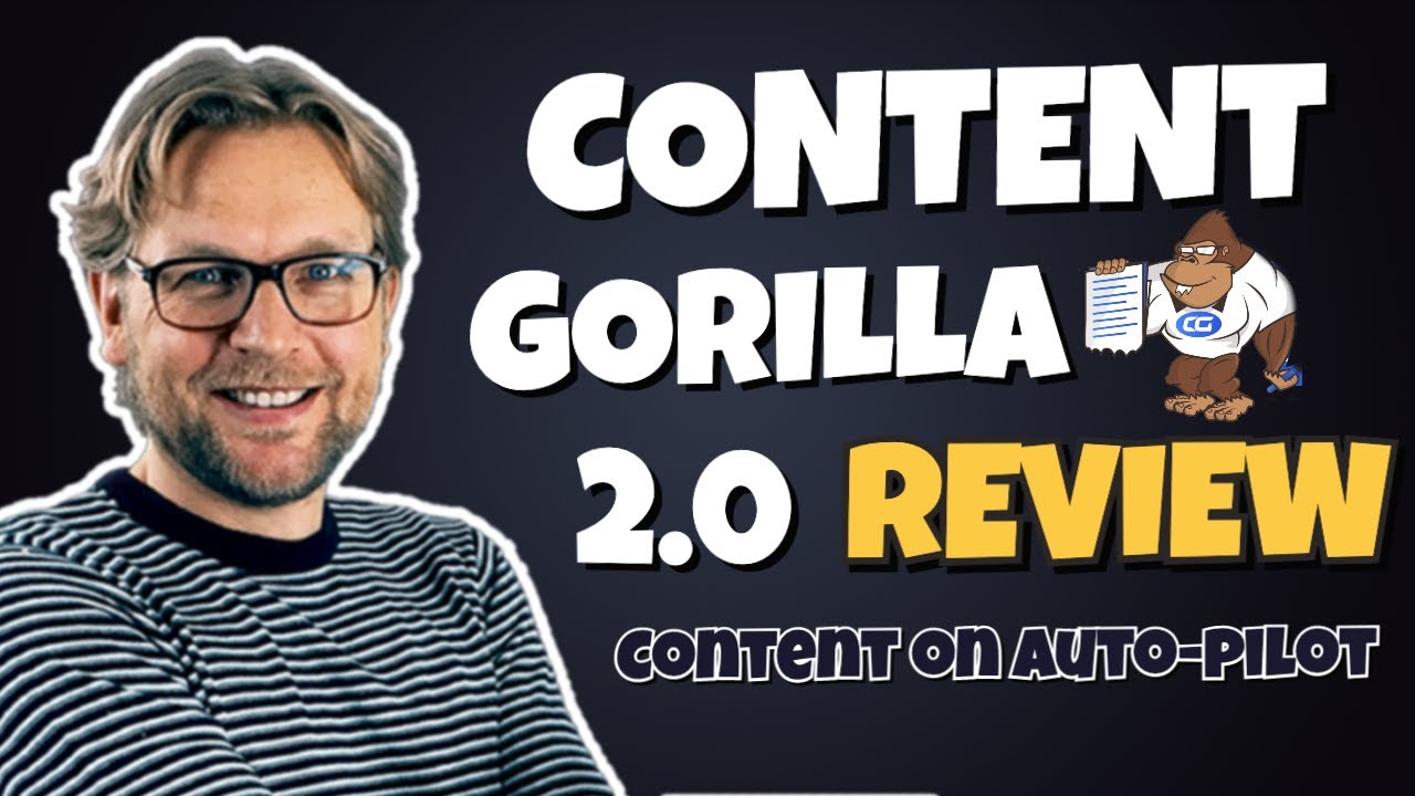 Content gorilla 2.0 Review