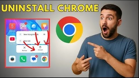 How to Delete Chrome Application on Your Android (2025) | Uninstall Google Chrome