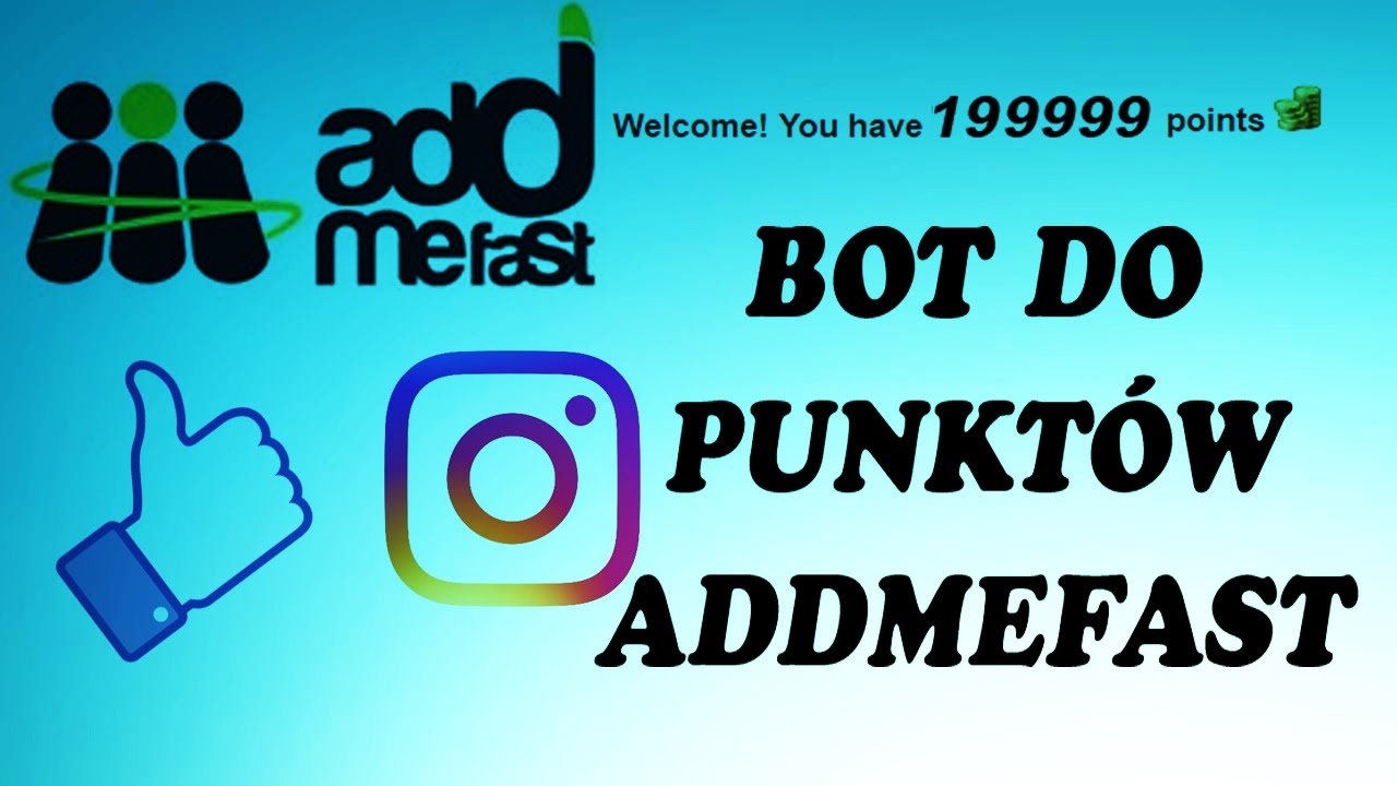 BOT DO ADDMEFAST | 2017 | DARMOWE POLUBIENIA (BEZ IMACROS)