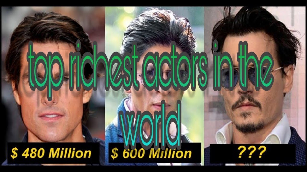 Top 5 richest actors in the world