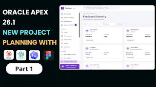 Oracle APEX 26.1 Project Planning with AI | Claude, Figma, ChatGPT & Codex