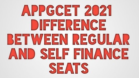 appgcet different between regular and self finance seat in telugu by surya sunrises/appgcet