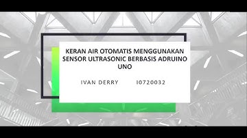 Keran Air Otomatis Menggunakan Sensor Ultrasonic Berbasis Arduino uno