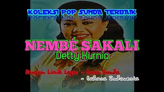 [Lirik & Terjemah Lagu Pop Sunda] NEMBE SAKALI - DETTY KURNIA