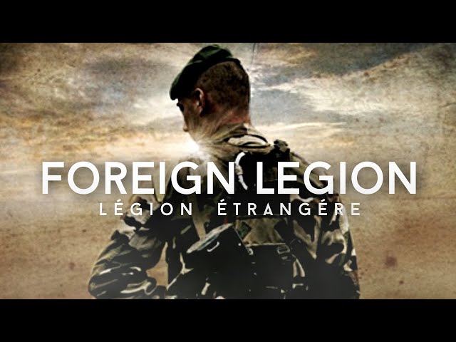 Vidéo : la Légion étrangère, l'exception française - Reporters