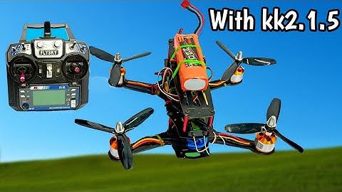 How to make a racing drone with kk2.1.5 flight controller and QAV250mm frame | Racing drone