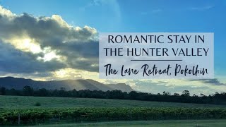 Romantic Stay in the Hunter Valley - The Lane Retreat by Bimbadgen