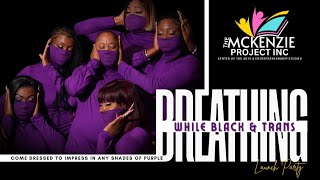 Breathing While Black & Trans Launches in Miami, September 20