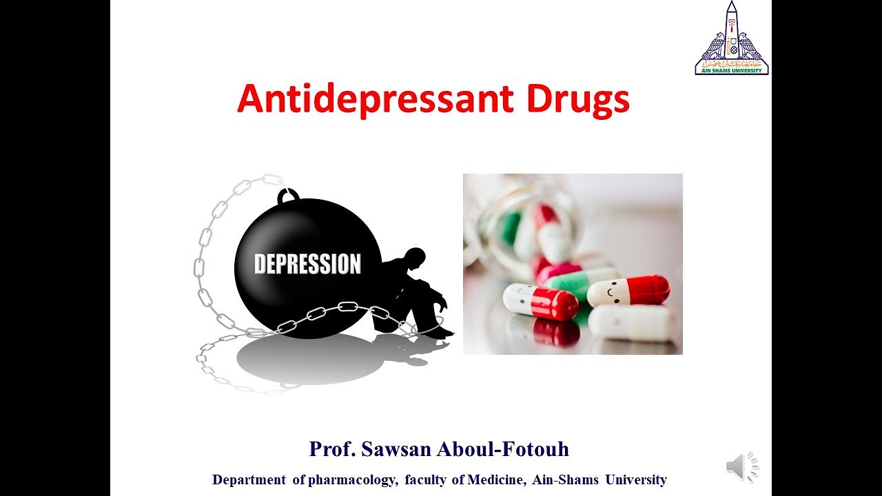 Antidepressant Drugs; TCAs, SSRIs, SNRIs, MAOIs, Atypical. Prof. Sawsan Aboul-Fotouh