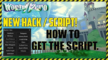 WORLD//ZERO OP SCRIPT GODMODE, KILL AURA, AUTO FARM AND MORE![WORKING]{NOT PATCHED}
