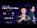 [29.05.2026] GEN vs BRO | Game 2 | Bình Luận Tiếng Việt | LCK 2026