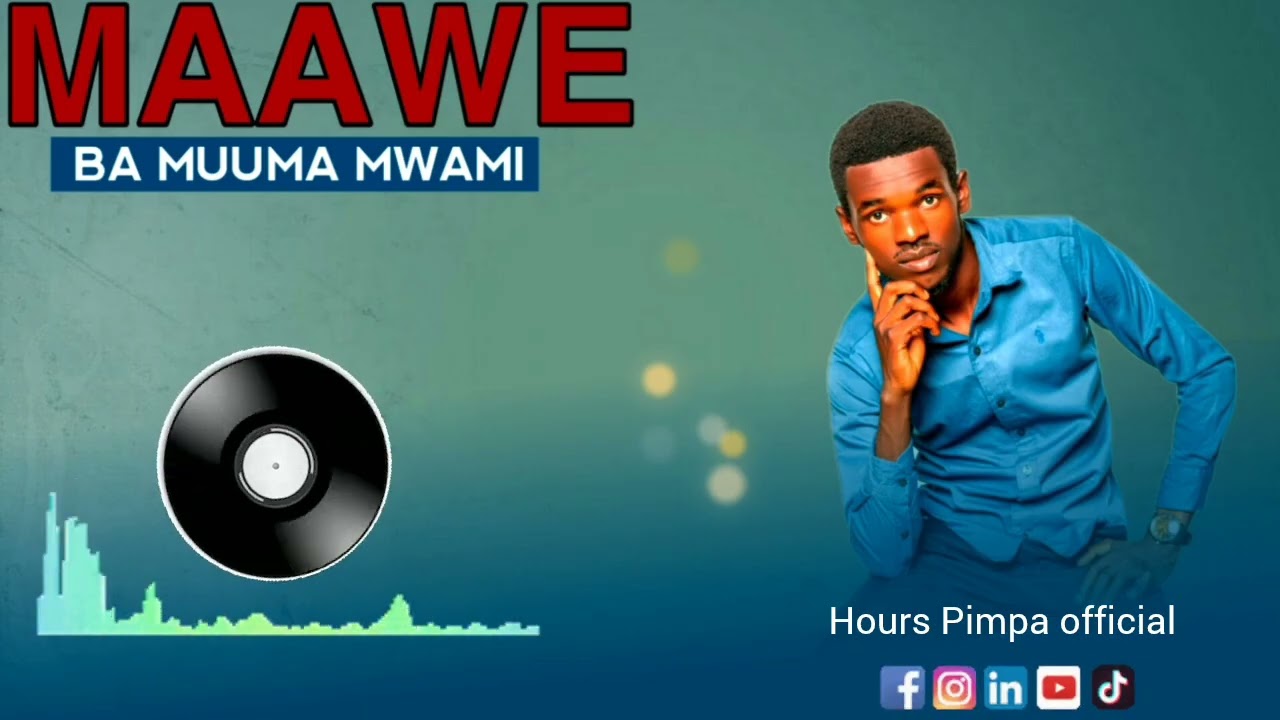 Maawe Mwami Wama judah By Hours pimpa 0974792000 official audio