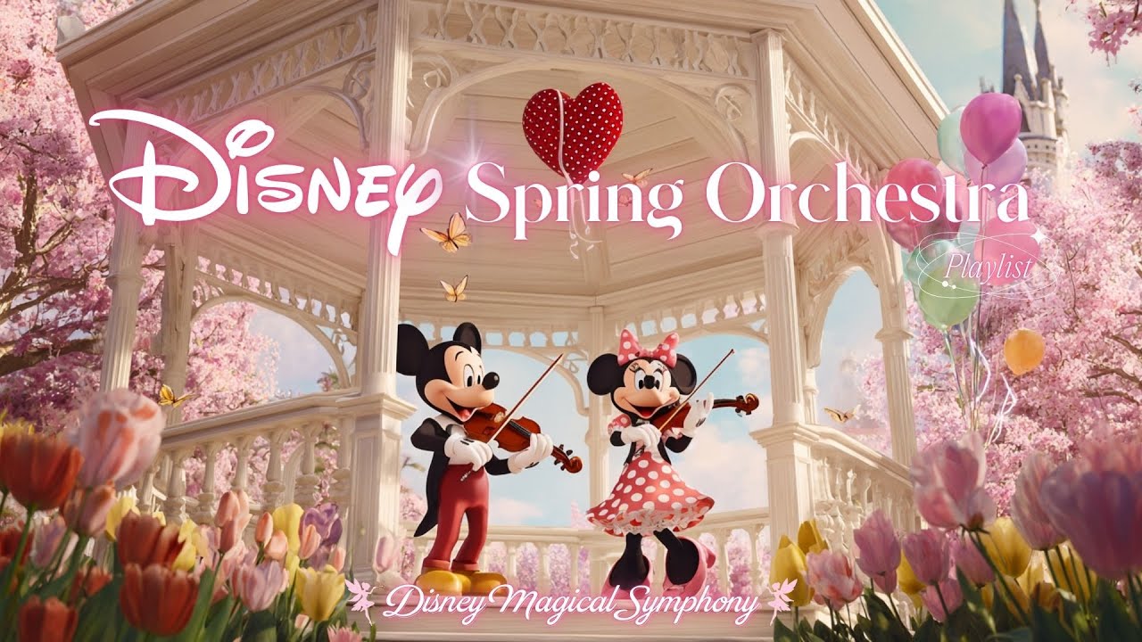 🎻 Soft Disney Spring Orchestral 2026 🌸 For Study & Focus 🌿 Magical Disneyland Gazebo