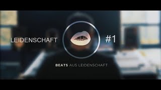 Leidenschaft 1 feat. Grämsn/Boshi San/Dantey/Painker/Jan König (prod. by Beats aus Leidenschaft)