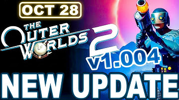 The Outer Worlds 2 Update 1.004 Patch — Major Fixes, Hidden Changes & Smoothest Version Yet!