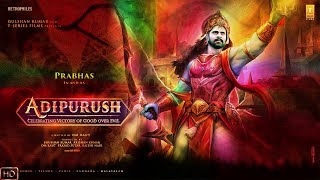 Adipurush Teaser   Prabash  Saif Ali Khan  Om Raut Hema Malini Tiger Shorff 11 August 2022