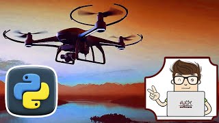 Programming Drones - Lesson 10 - Python Application (2)  || برمجة الطائرات بدون طيار