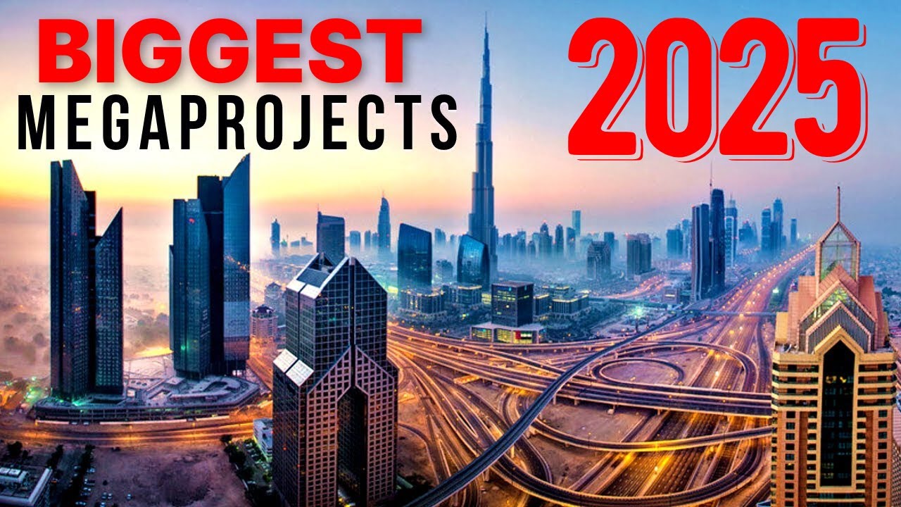 2025's MOST AMBITIOUS Mega Projects That Will Change The World! - YouTube