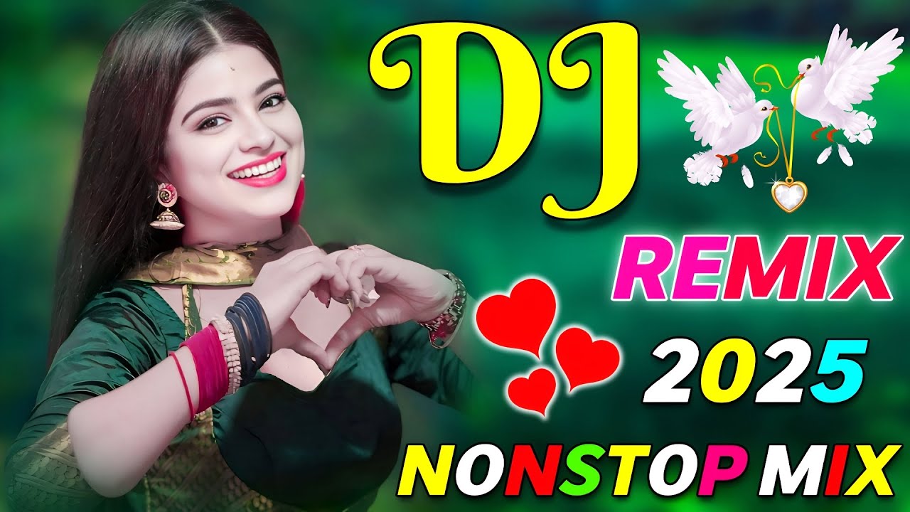 Hindi Dj Song | Best Hindi Old Dj Remix | Bollywood Nonstop Dj Song | 2025 Dj Love Song New Dj Remix