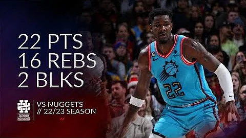 Deandre Ayton 22 pts 16 rebs 2 blks vs Nuggets 22/...