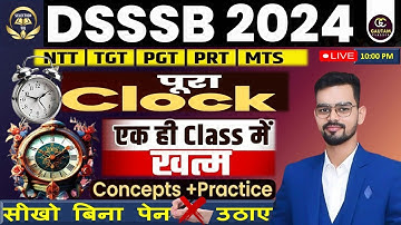 DSSSB GENERAL PAPER 2024 | DSSSB REASONING CLOCK MARATHON| #clock #dsssbvacancyupdate #dsssb #sscgd