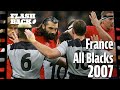 France  all blacks 2007  le flashback 5  lexploit des bleus en 14 de finale