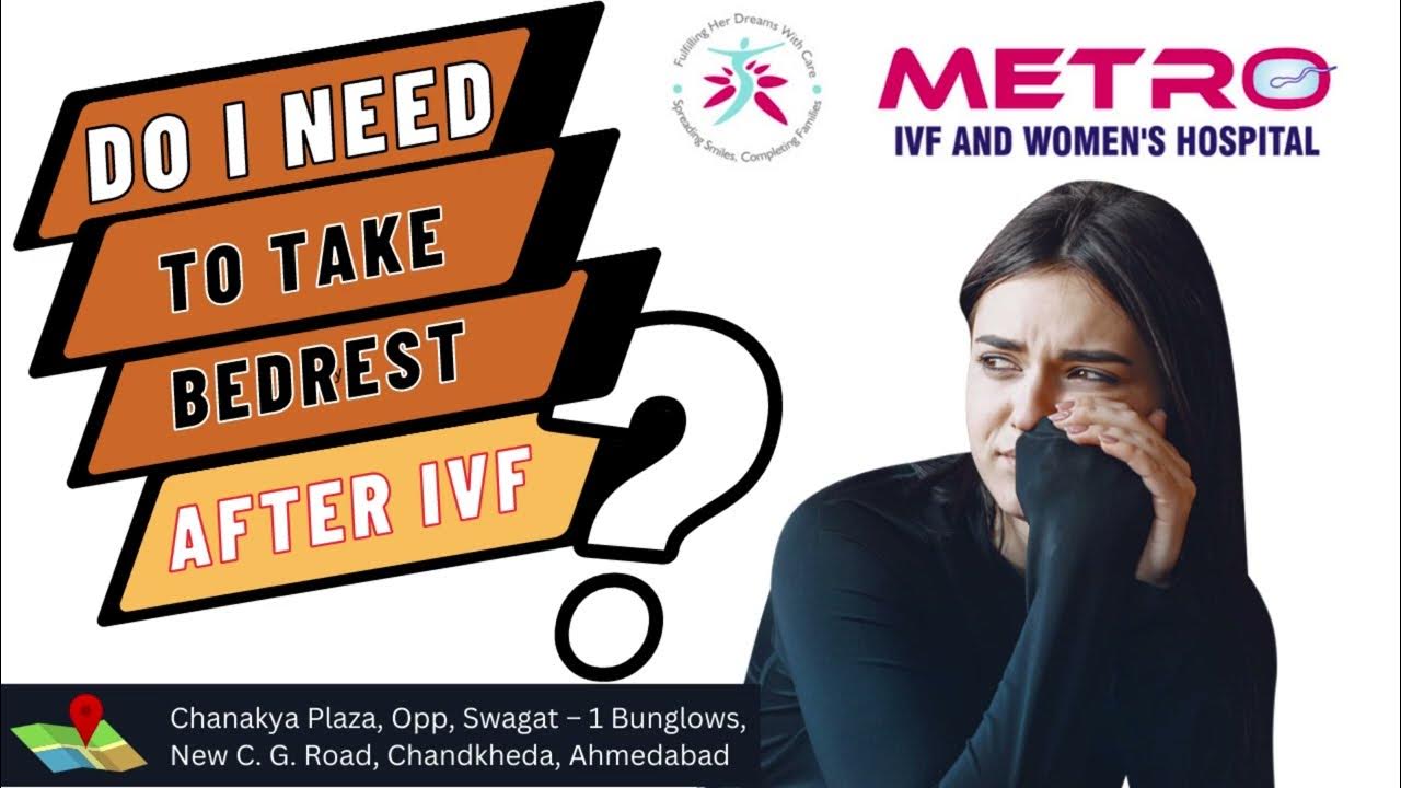 Do I need to take rest after IVF? YouTube