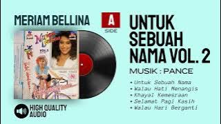 MERIAM BELLINA | Album Untuk Sebuah Nama | FULL ALBUM SIDE A | HQ AUDIO