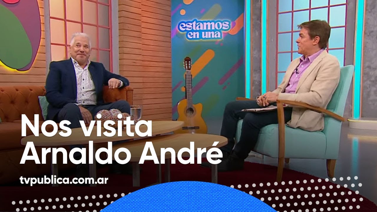 Arnaldo André: Galán de Pura Cepa - Estamos En Una