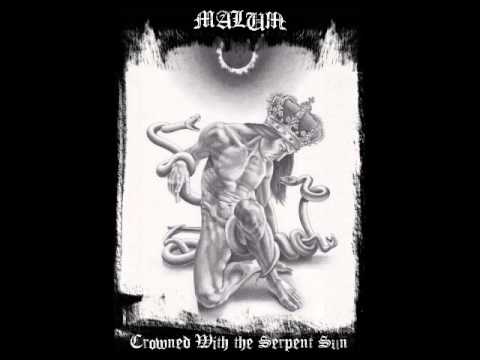 Malum (3) — Malum - Crowned With the Serpent Sun (full album)