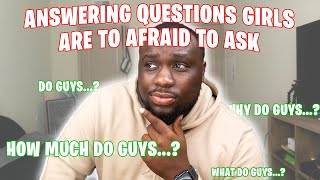 ANSWERING QUESTION GIRLS ARE TOO AFRAID TO ASK GUYS... | VLOGMAS DAY 22