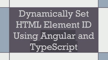 Dynamically Set HTML Element ID Using Angular and TypeScript
